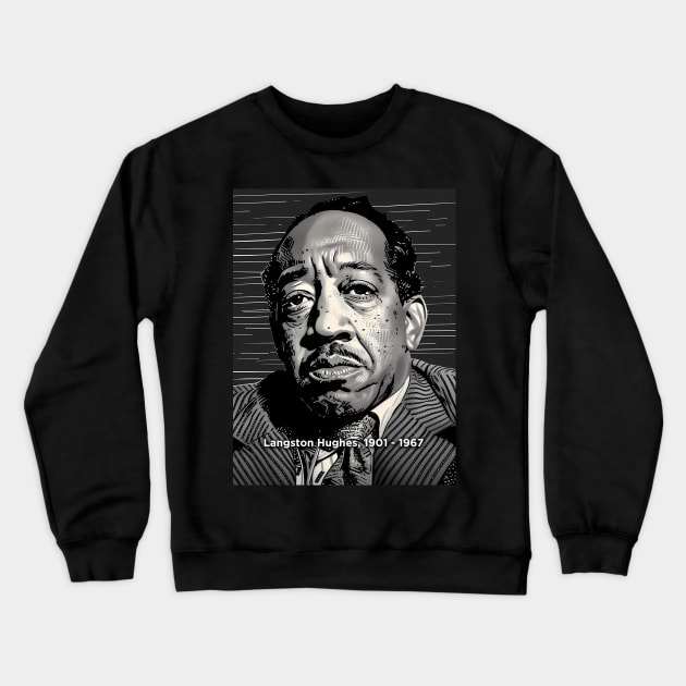 Black History Month: Langston Hughes, Hold fast to dreams. For if dreams die, life is a broken-winged bird that cannot fly on a Dark Background Crewneck Sweatshirt by Puff Sumo